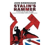 John Birmingham Birmingham, John Stalin's Hammer (Tascabile) Stalin's Hammer