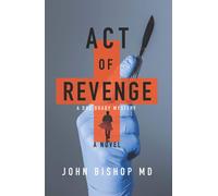 John Bishop Act of Revenge (Tascabile) Doc Brady Mystery