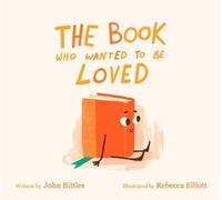 John Bittles The Book Who Wanted To Be Loved (Tascabile)