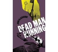 John Blackburn Dead Man Running (Tascabile)