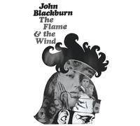 John Blackburn The Flame and the Wind (Tascabile)