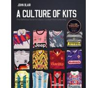 John Blair A Culture of Kits (Copertina rigida)