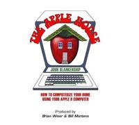 John Blankenshi The Apple House: How to Computerize Your Home (Copertina rigida)