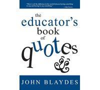 John Blaydes The Educator’s Book of Quotes (Tascabile)