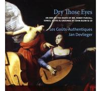 John Blow Dry Those Eyes: An Ode On the Death of Mr. Henry Purcell (CD) Album