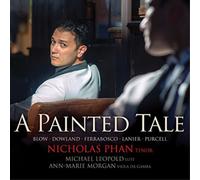 John Blow Nicholas Phan: A Painted Tale (CD) Album