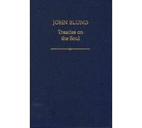 John Blund: Treatise on the Soul: 2