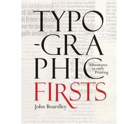 John Boardley Typographic Firsts (Copertina rigida)