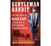 John Boessenecker Gentleman Bandit (Copertina rigida)