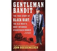 John Boessenecker Gentleman Bandit (Tascabile)