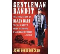 John Boessenecker Gentleman Bandit (Tascabile)