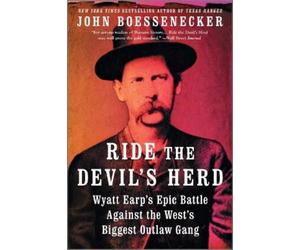 John Boessenecker Ride the Devil's Herd (Tascabile)