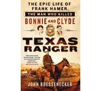 John Boessenecker Texas Ranger (Tascabile)