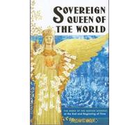 John Bogomil Sovereign Queen of the World (Tascabile)
