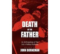 John Borneman Death of the Father (Tascabile)