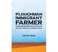 John Borrowman Ploughman, Immigrant, Farmer (Tascabile)