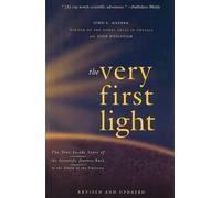 John Boslough John Mather The Very First Light (Tascabile)