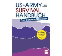 John Boswell US Army Survival Handbuch: Der Survival-Klassiker (Tascabile)