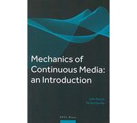 John Botsis Michel Devi Mechanics of Continuous Media - An Introduct (Tascabile)