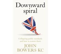 John Bowers Downward Spiral (Copertina rigida)