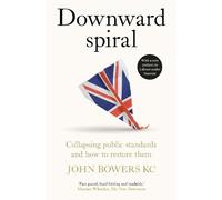 John Bowers Downward spiral (Tascabile)