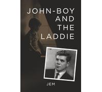 John-boy and the Laddie