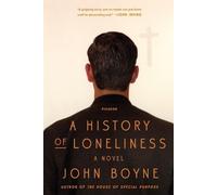 John Boyne A History of Loneliness (Tascabile)
