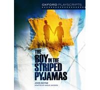 John Boyne Angus Jac Oxford Playscripts: The Boy in the Striped Pyj (Tascabile)