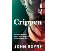 John Boyne Crippen (Tascabile)
