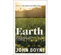 John Boyne Earth (Copertina rigida)