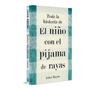 John Boyne Pack Toda la historia de El niño con el pijama de rayas / (Tascabile)