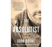 John Boyne The Absolutist (Tascabile)