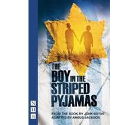 John Boyne The Boy in the Striped Pyjamas (Tascabile) NHB Modern Plays