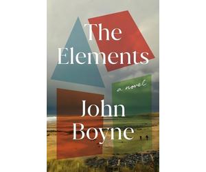 John Boyne The Elements (Copertina rigida)