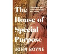 John Boyne The House of Special Purpose (Tascabile)