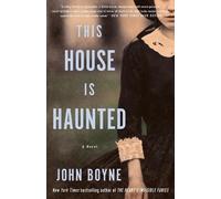John Boyne This House Is Haunted (Tascabile)