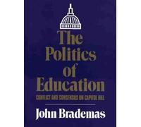 John Brademas The Politics of Education (Tascabile)