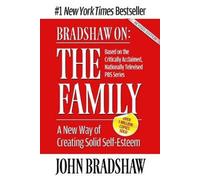 John Bradshaw Bradshaw On: The Family (Tascabile)
