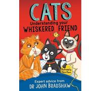 John Bradshaw Cats: Understanding Your Whiskered Friend (Tascabile)
