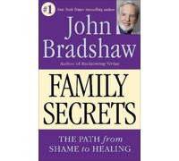 John Bradshaw Family Secrets (Tascabile)