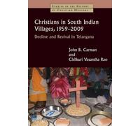 John Braisted Carman Chilkuri V Christians in South Indian Villages (Tascabile)