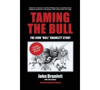 John Bramlett Tula Jeffries Taming the Bull (Tascabile)