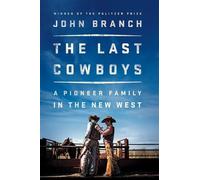 John Branch The Last Cowboys (Copertina rigida)