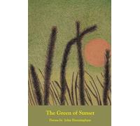 John Brantingham The Green of Sunset (Tascabile)