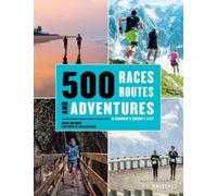 John Brewer 500 Races, Routes and Adventures (Copertina rigida)