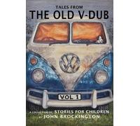 John Brockington Tales from the Old V-Dub (Tascabile) Tales from the Old V-Dub