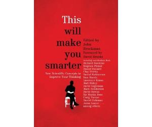 John Brockman This Will Make You Smarter (Tascabile)