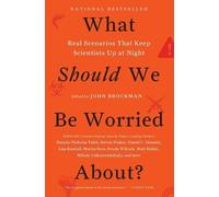 John Brockman What Should We Be Worried About? (Tascabile) Edge Question Series