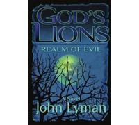 John Brooks Lyman God's Lions - Realm of Evil (Tascabile) God's Lions