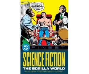 John Broome Gardner Fo DC Finest: Science Fiction: The Gorilla Worl (Tascabile)